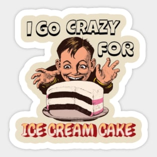 I Go Crazy For Ice Cream Cake Sticker